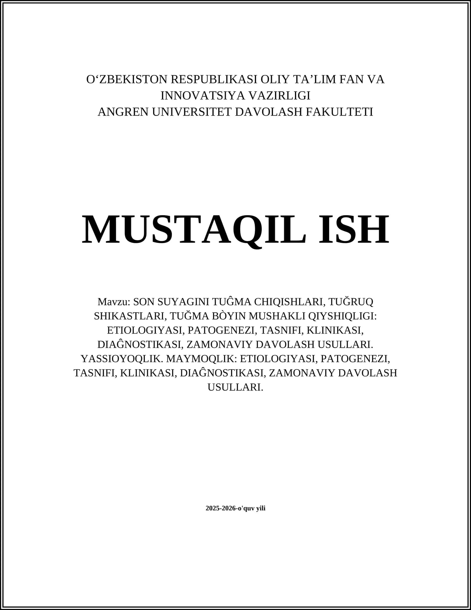 SON SUYAGINI TUĜMA CHIQISHLARI, TUĞRUQ SHIKASTLARI, TUĞMA BÒYIN MUSHAKLI QIYSHIQLIGI: ETIOLOGIYASI, PATOGENEZI, TASNIFI, KLINIKASI, DIAĜNOSTIKASI, ZAMONAVIY DAVOLASH USULLARI