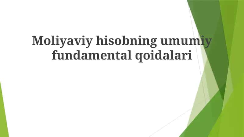 Moliyaviy hisobning umumiy fundamental qoidalari