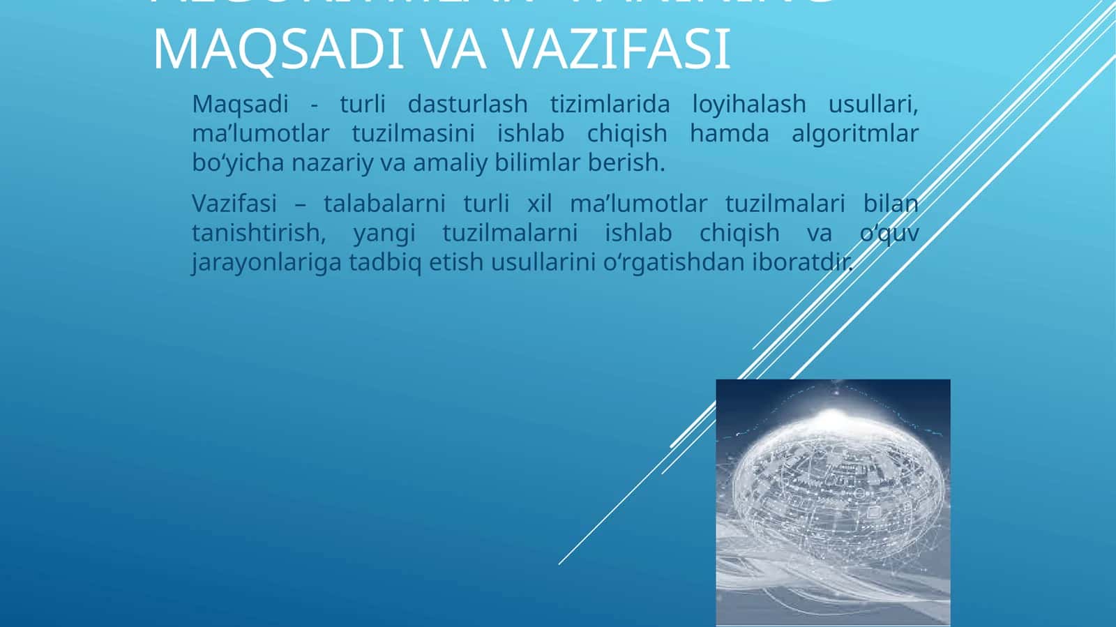 "Ma’lumotlar tuzilmasi va algoritmlar" fanining maqsadi va vazifasi