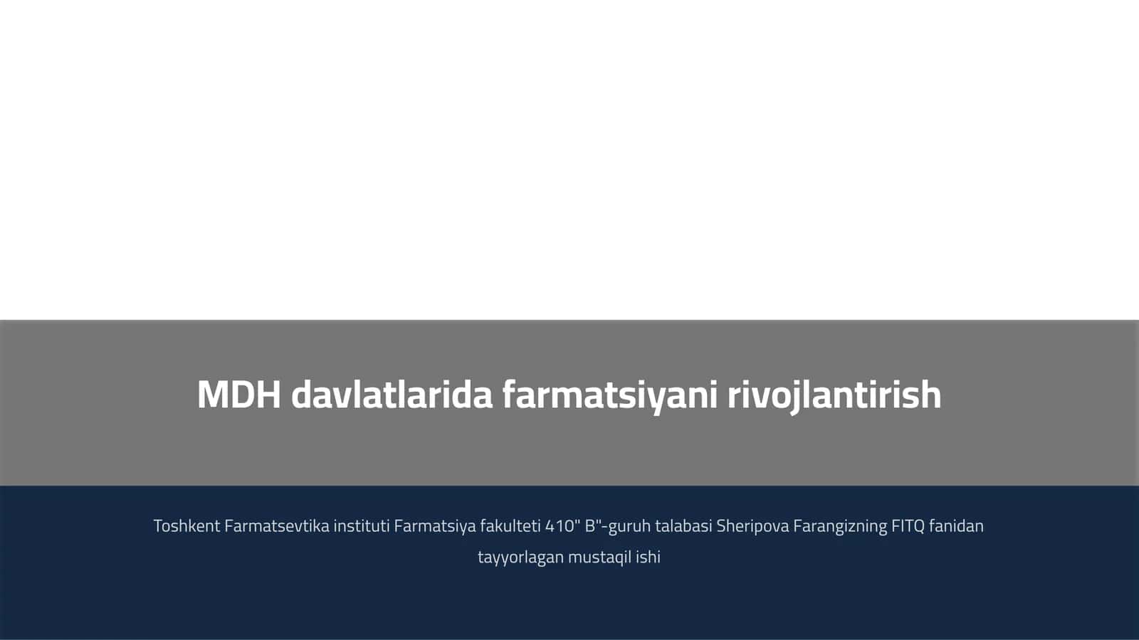 MDH davlatlarida farmatsiyani rivojlantirish
