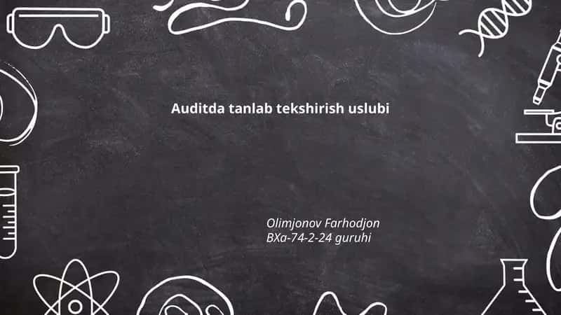 Auditda tanlab tekshirish uslubi