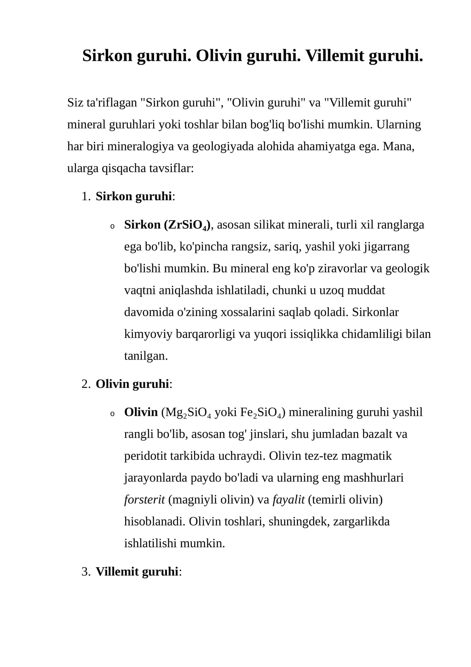 Sirkon guruhi, Olivin guruhi, Villemit guruhi