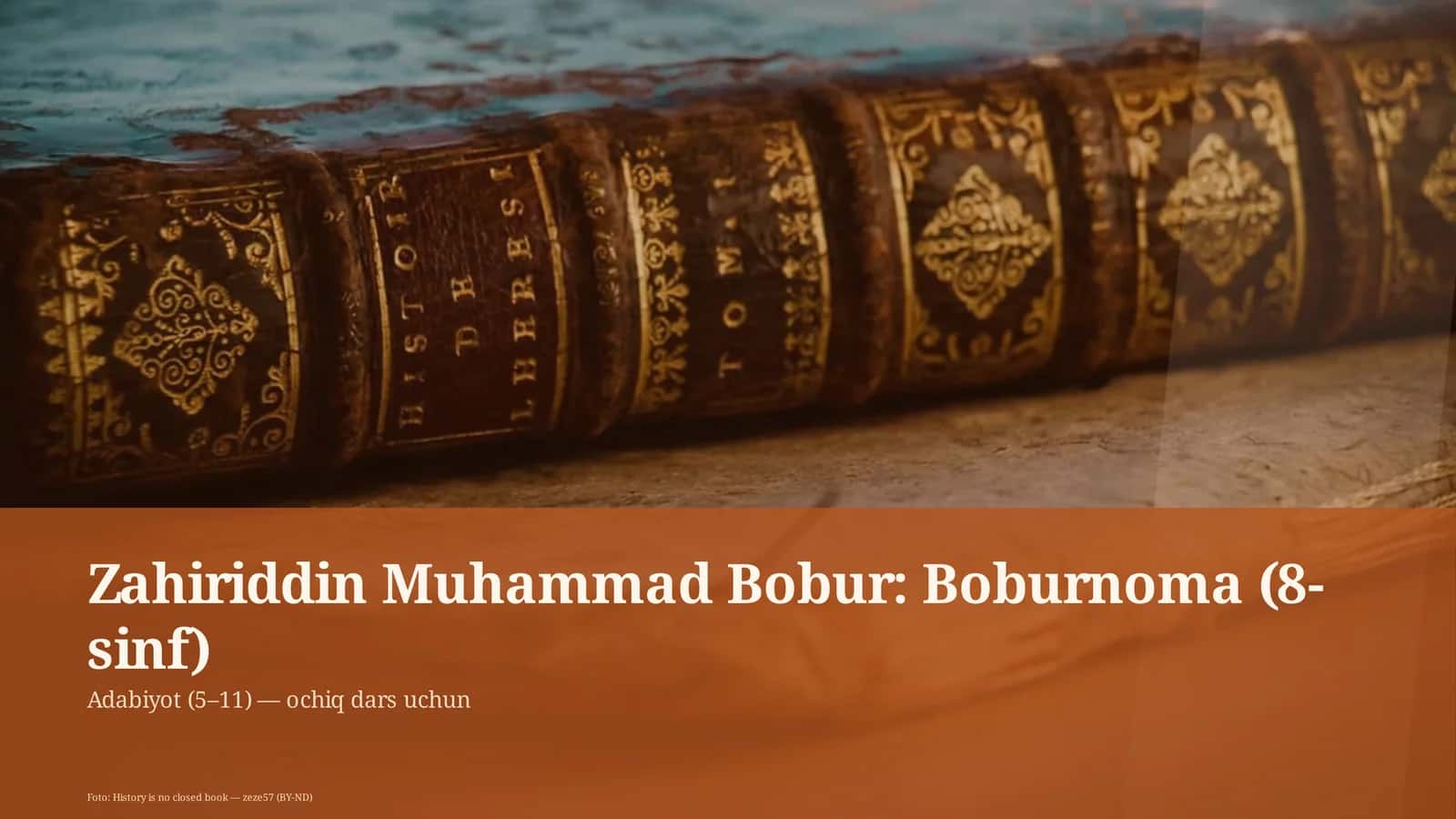 Zahiriddin Muhammad Bobur: Boburnoma (8-sinf)