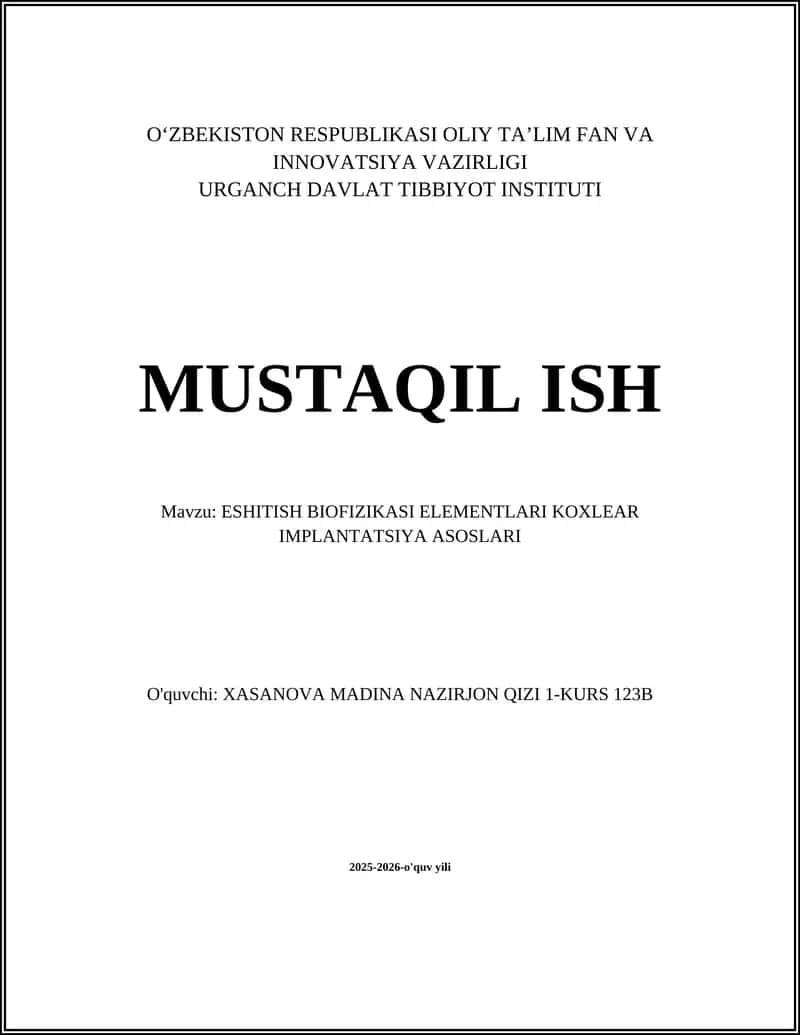 ESHITISH BIOFIZIKASI ELEMENTLARI KOXLEAR IMPLANTATSIYA ASOSLARI