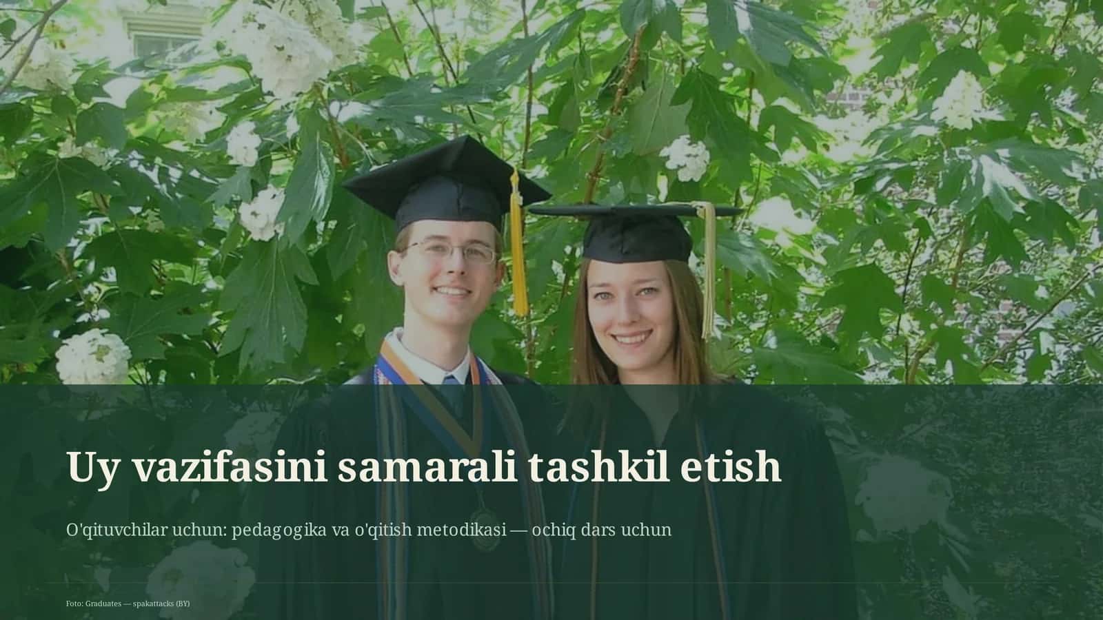 Uy vazifasini samarali tashkil etish