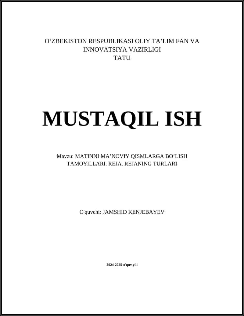 MATINNI MA’NOVIY QISMLARGA BO’LISH TAMOYILLARI