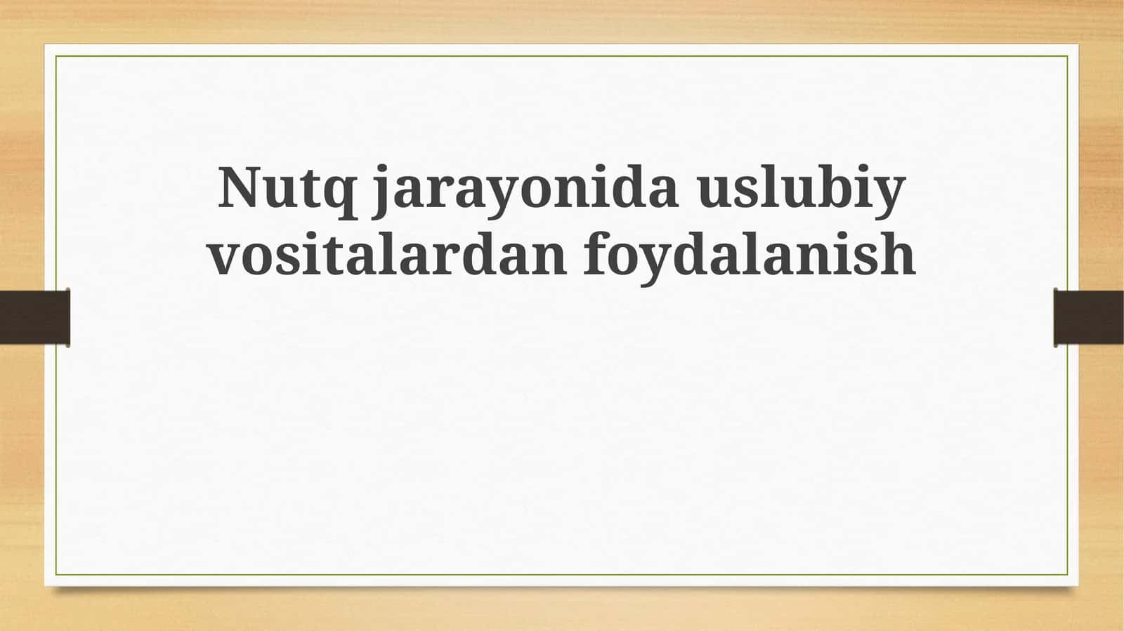 Stilistik vositalar: Ta'rif va turlari