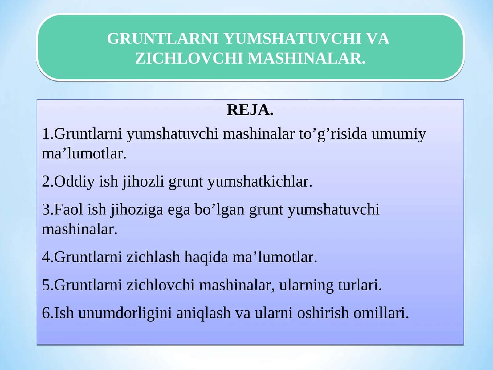 Gruntlarni yumshatuvchi va zichlovchi mashinalar