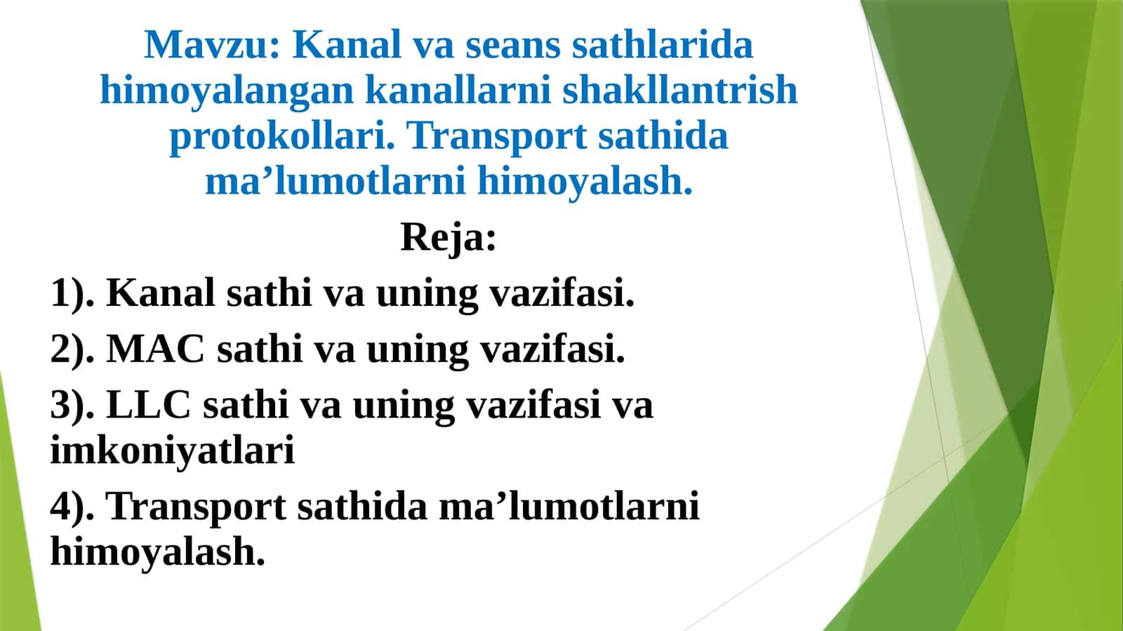 Kanal va seans sathlarida himoyalangankanallar nishakllantrish protokollari