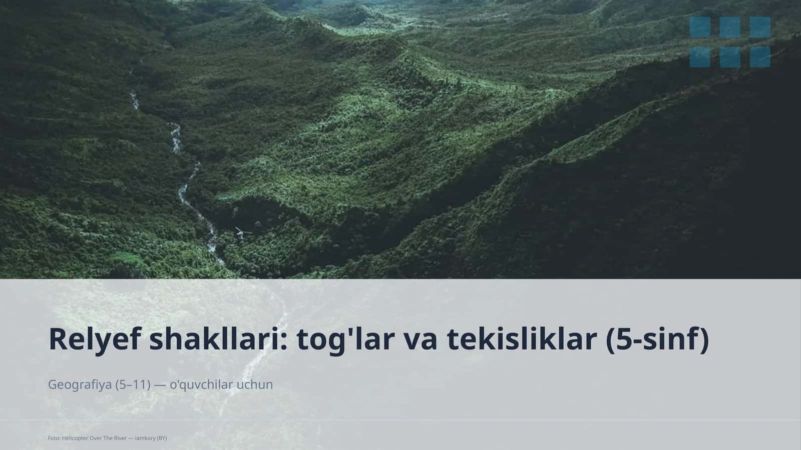 Relyef shakllari: tog'lar va tekisliklar (5-sinf)