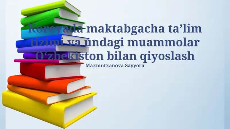 Koreya va O'zbekistonda maktabgacha ta'lim: Qiyosiy tahlil