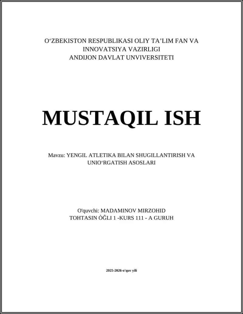 YENGIL ATLETIKA BILAN SHUGILLANTIRISH VA UNIOʻRGATISH ASOSLARI