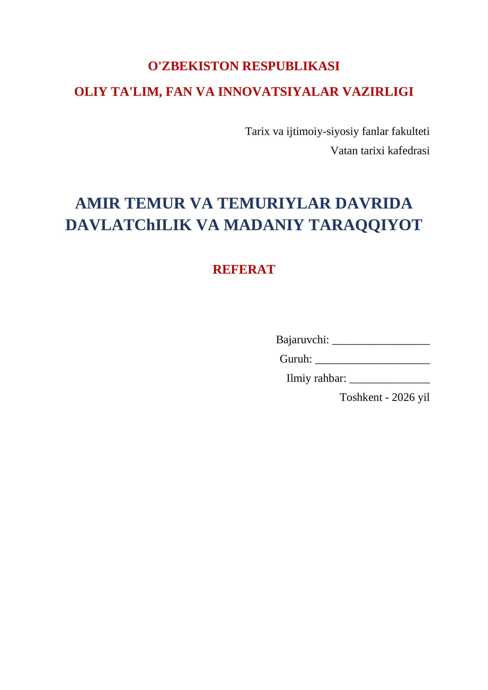 AMIR TEMUR VA TEMURIYLAR DAVRIDA DAVLATChILIK VA MADANIY TARAQQIYOT REFERAT