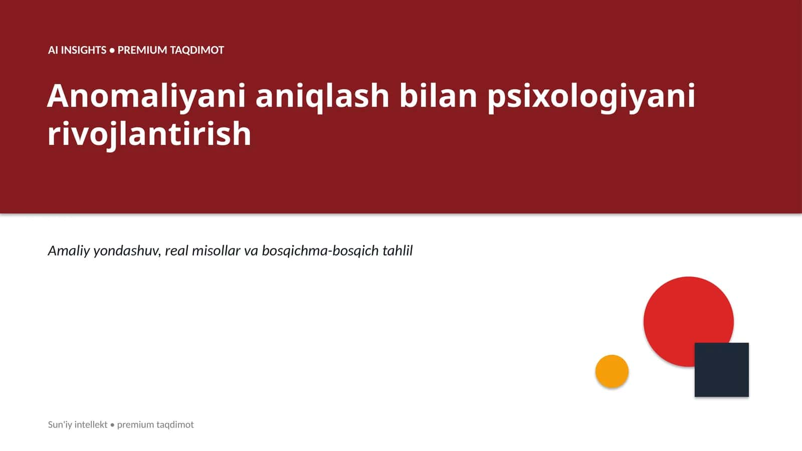 Anomaliyani aniqlash bilan psixologiyani rivojlantirish