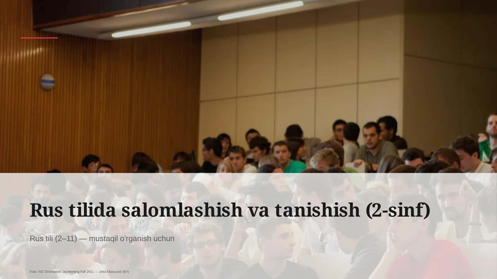 Rus tilida salomlashish va tanishish (2-sinf)