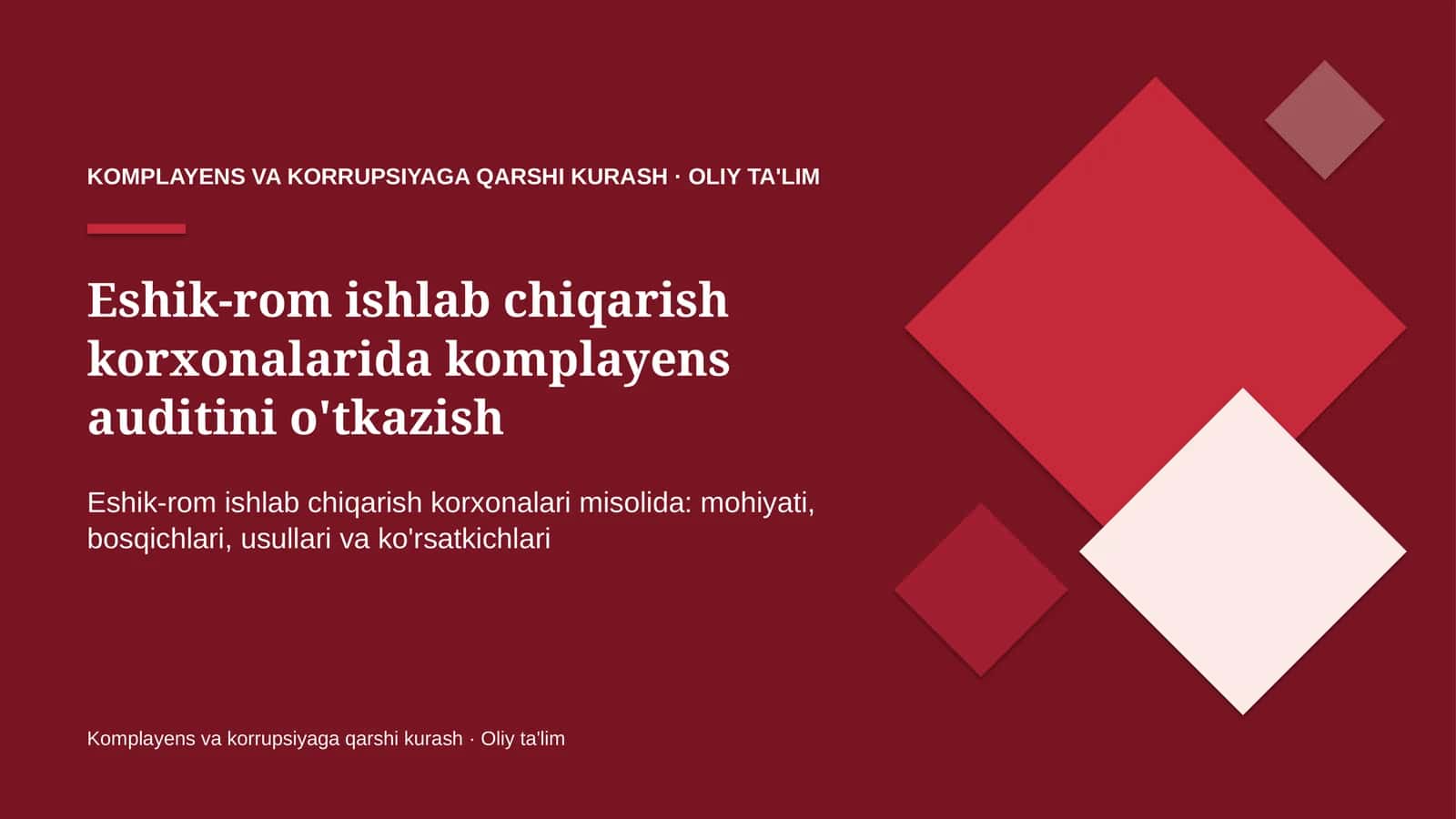 Eshik-rom ishlab chiqarish korxonalarida komplayens auditini o'tkazish