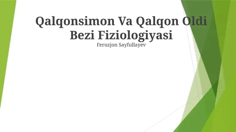 Qalqonsimon Va Qalqon Oldi Bezi Fiziologiyasi