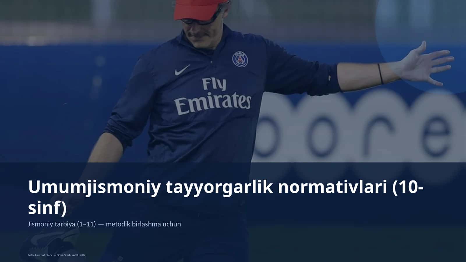 Umumjismoniy tayyorgarlik normativlari (10-sinf)
