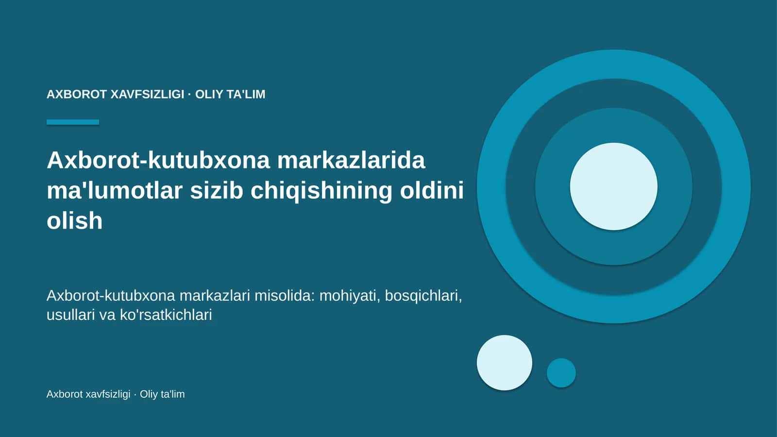 axborot kutubxona markazlarida ma'lumotlar sizib chiqishining oldini olish 4563