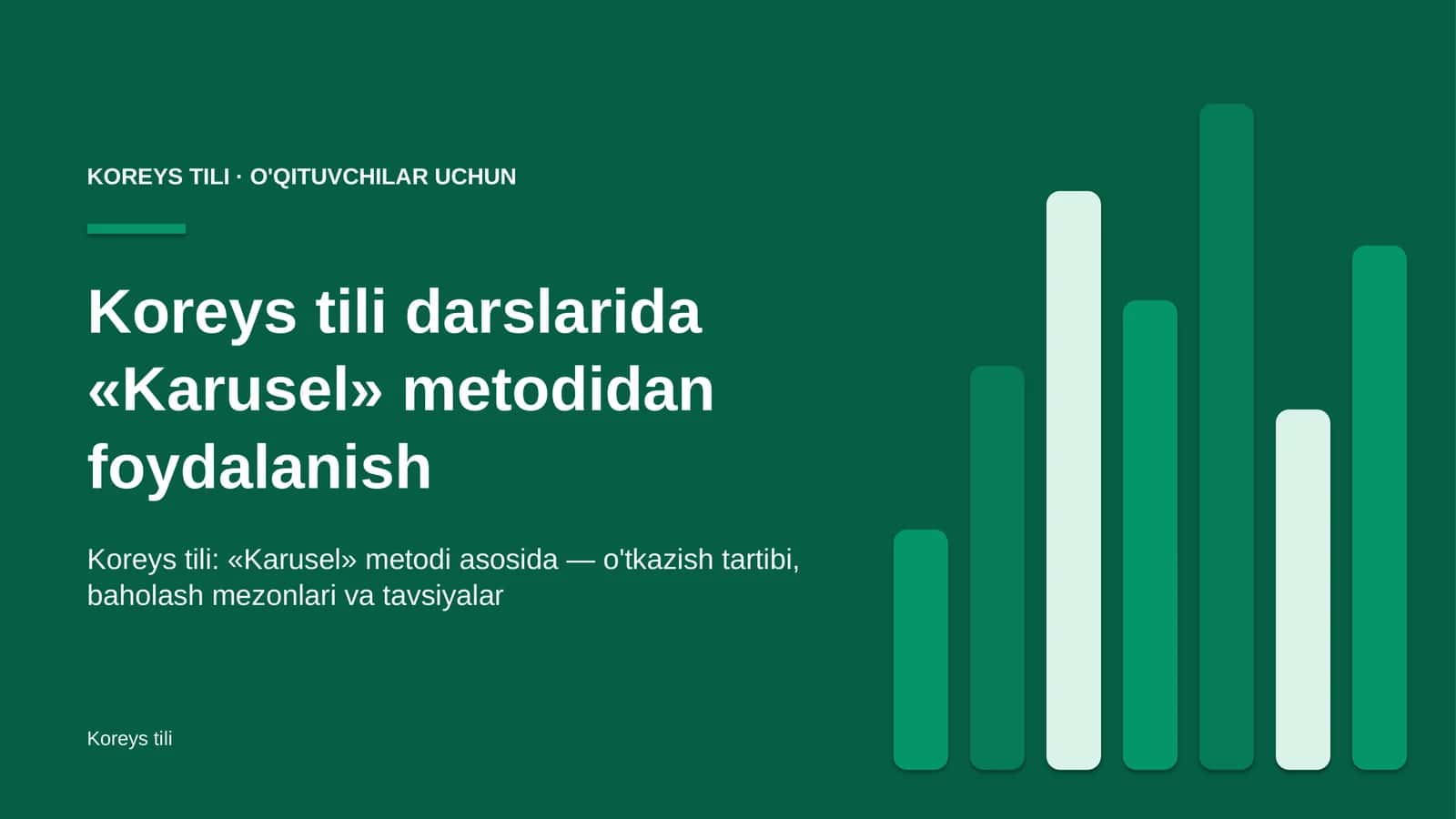 koreys tili darslarida karusel metodidan foydalanish 7667