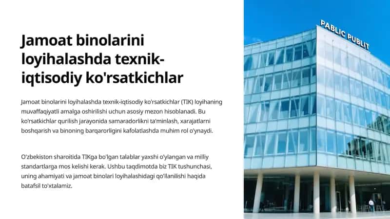Jamoat binolarini loyihalashda texnik-iqtisodiy ko'rsatkichlar