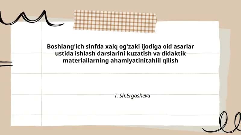Boshlang'ich sinfda xalq og'zaki ijodiga oid asarlar ustida ishlash darslari