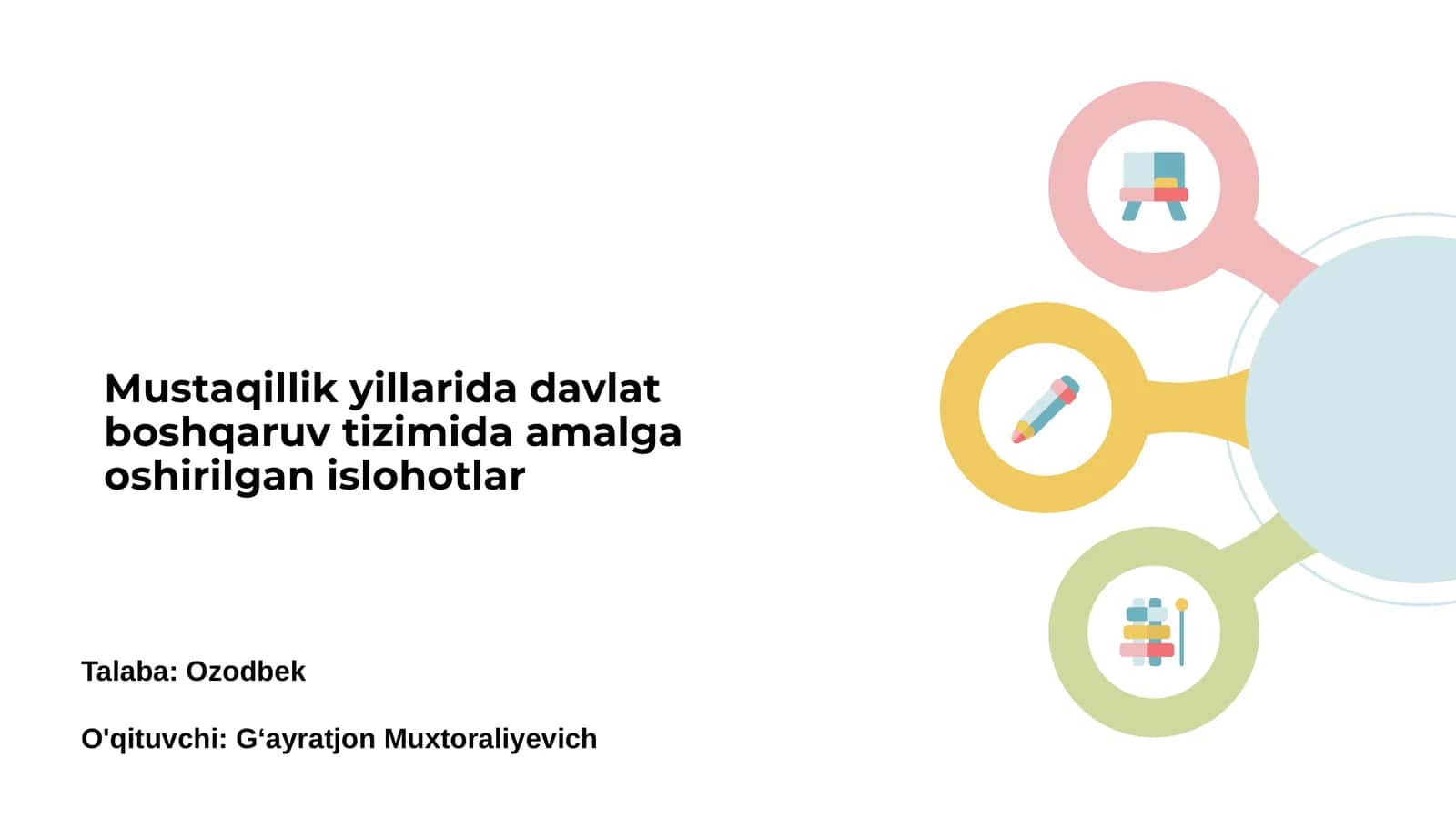 Mustaqillik yillarida davlat boshqaruvi yangilanishi