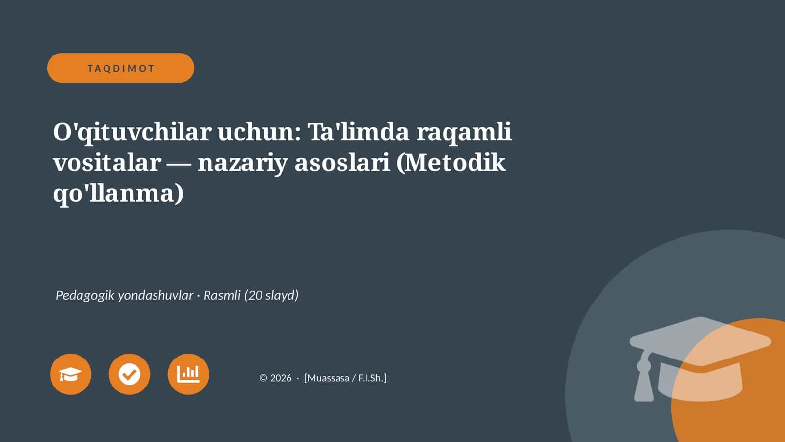 Ta'limda raqamli vositalar — nazariy asoslari (Metodik qo'llanma)
