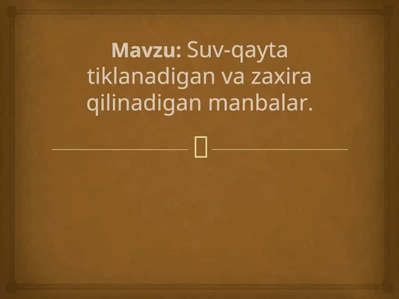 Suv-qaytatiklanadigan vazaxira qilinadigan manbalar