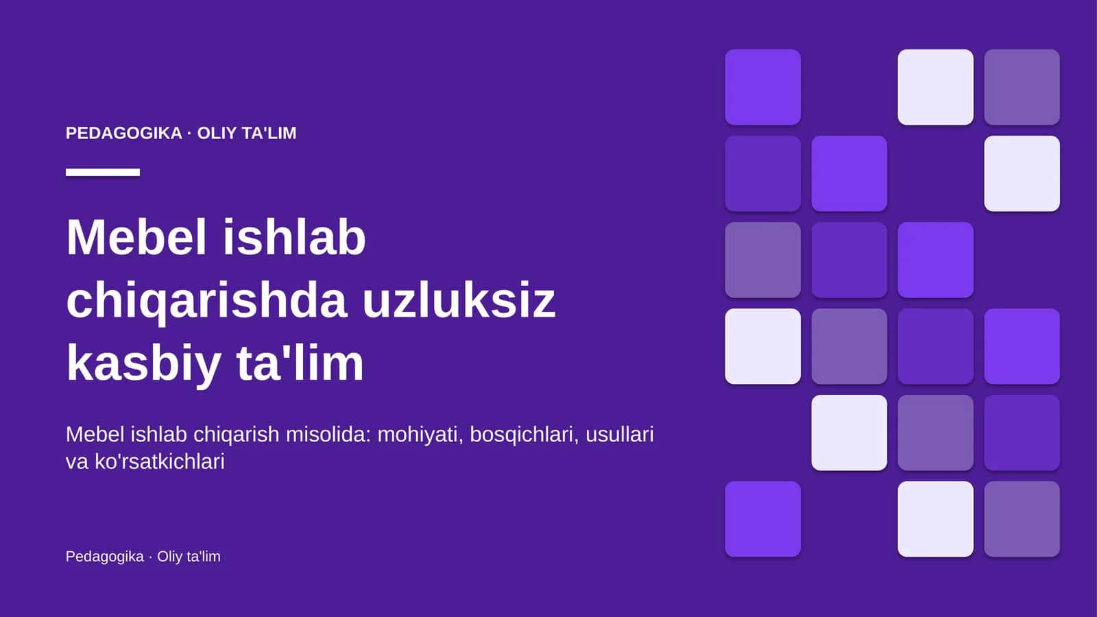 mebel ishlab chiqarishda uzluksiz kasbiy ta'lim 9708