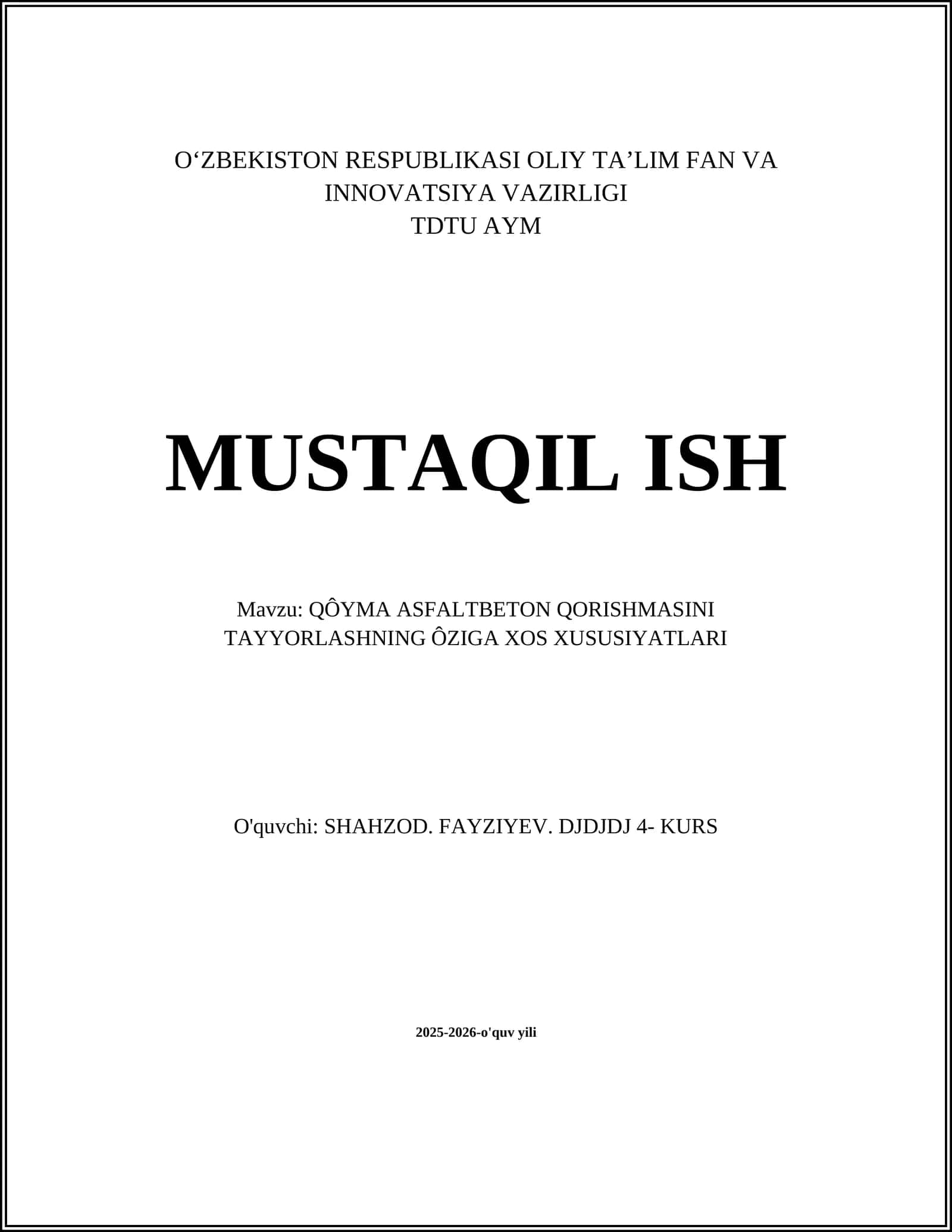 QÔYMA ASFALTBETON QORISHMASINI TAYYORLASHNING ÔZIGA XOS XUSUSIYATLARI