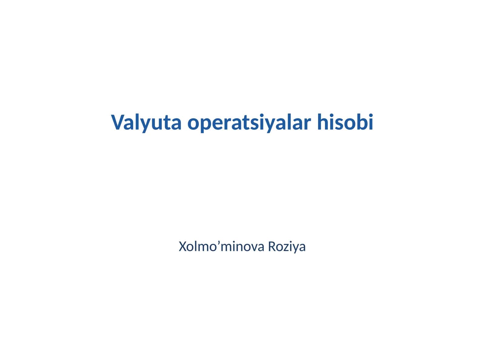 Valyuta operatsiyalar hisobi