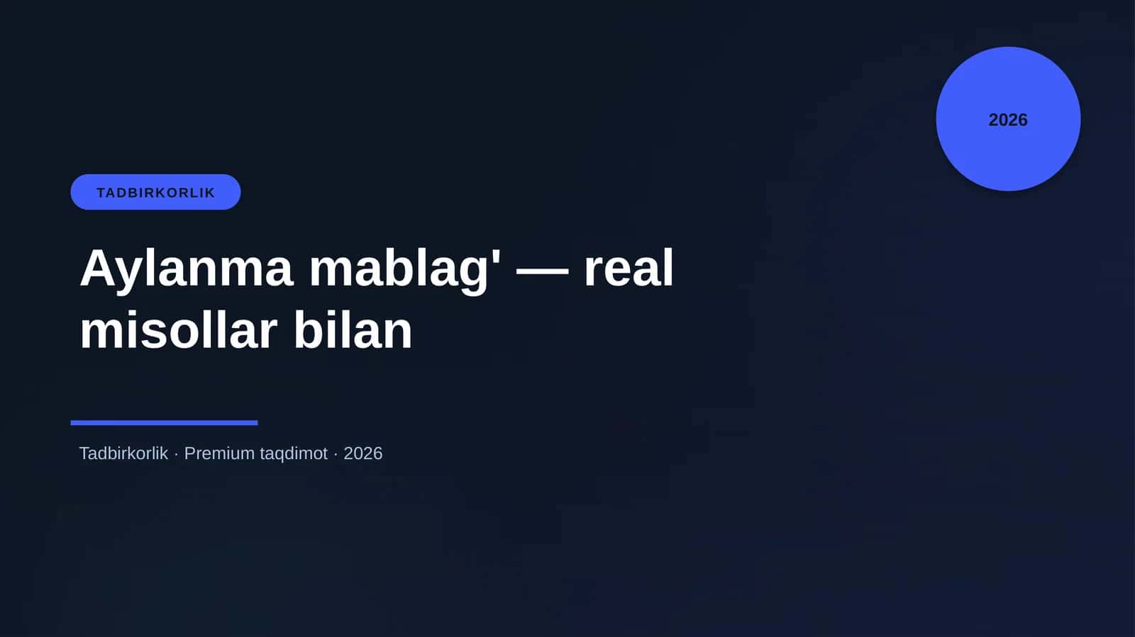 Aylanma mablag' — real misollar bilan