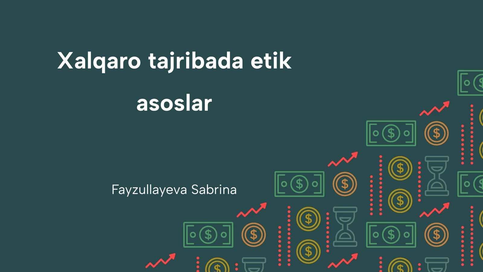 Xalqaro tajribada etik asoslar
