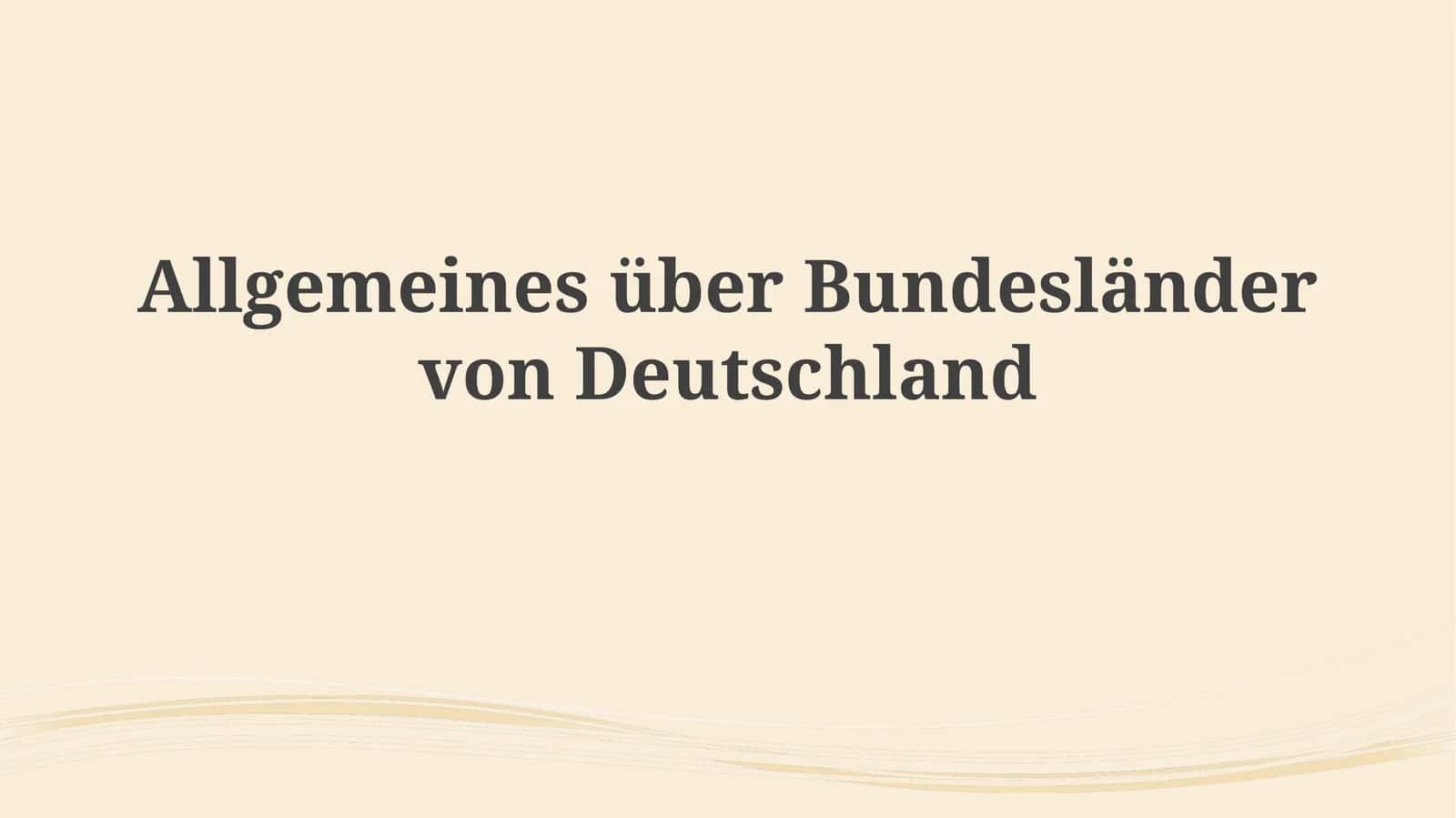 Deutschlands Bundesländer: Eine Übersicht