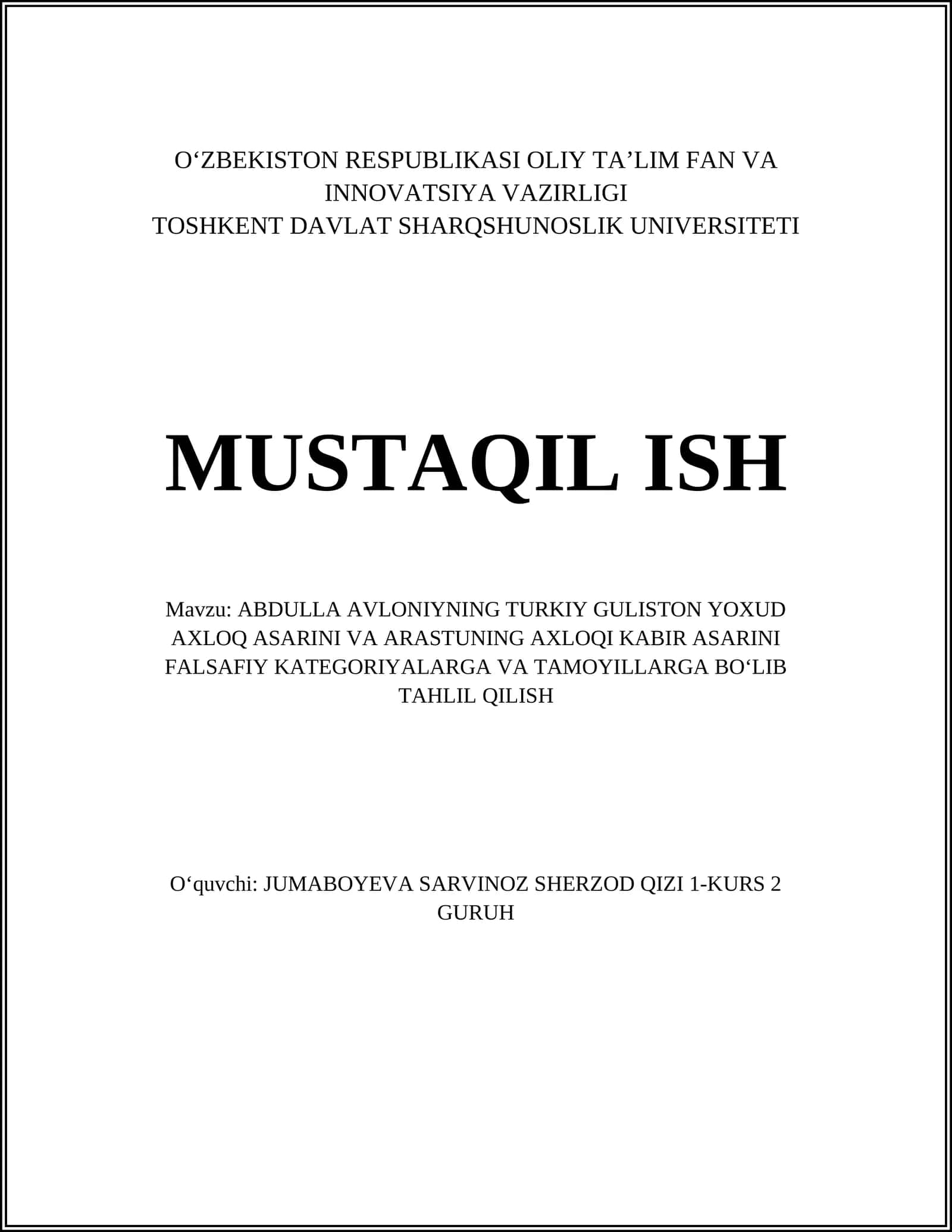 ABDULLA AVLONIYNING TURKIY GULISTON YOXUD AXLOQ ASARINI VA ARASTUNING AXLOQI KABIR ASARINI FALSAFIY KATEGORIYALARGA VA TAMOYILLARGA BOʻLIB TAHLIL QILISH