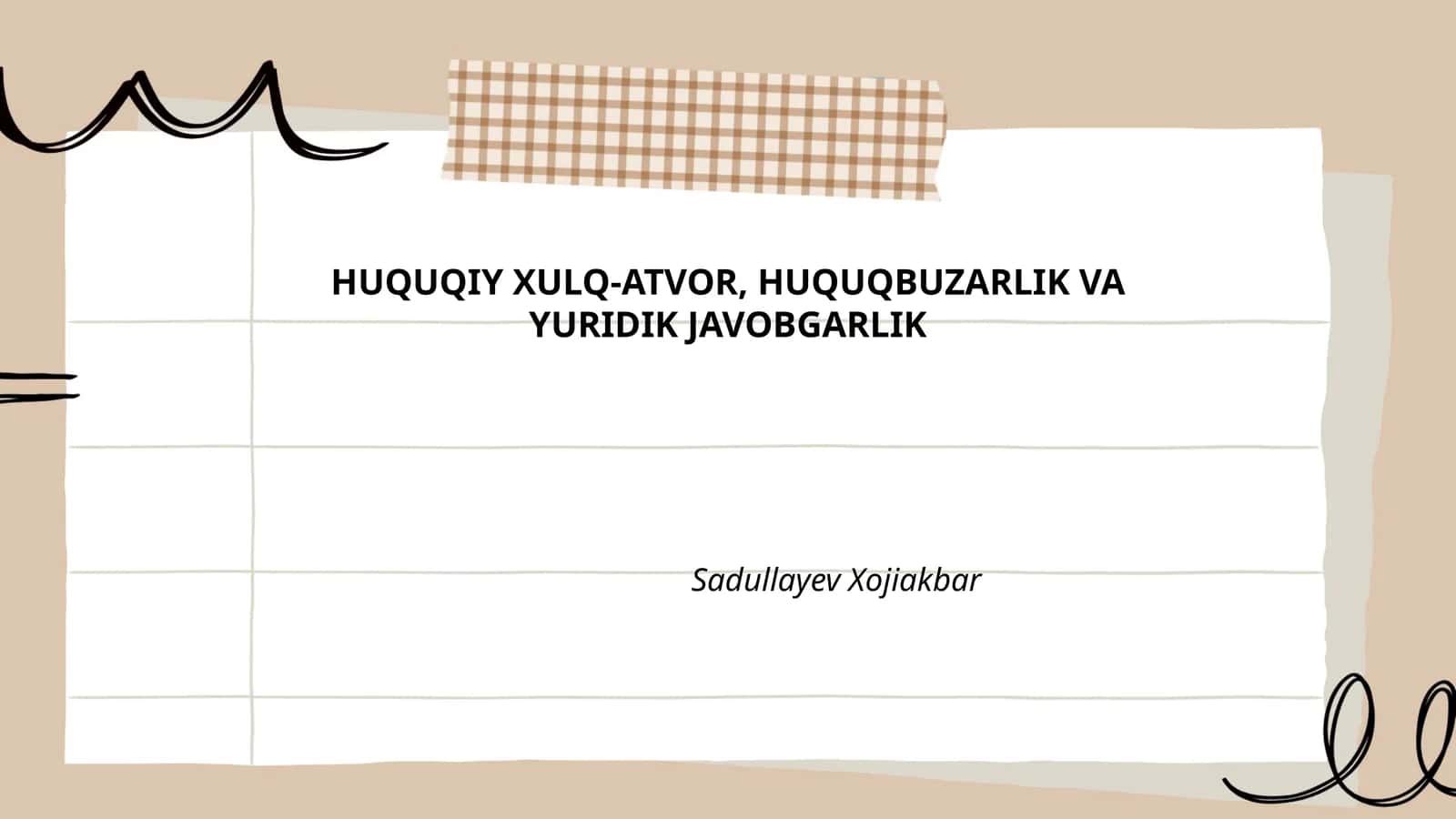 HUQUQIY XULQ-ATVOR, HUQUQBUZARLIK VA YURIDIK JAVOBGARLIK