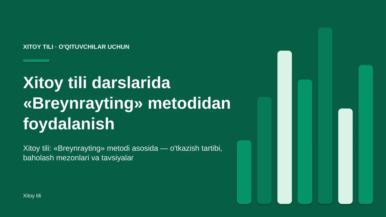 xitoy tili darslarida breynrayting metodidan foydalanish 9153