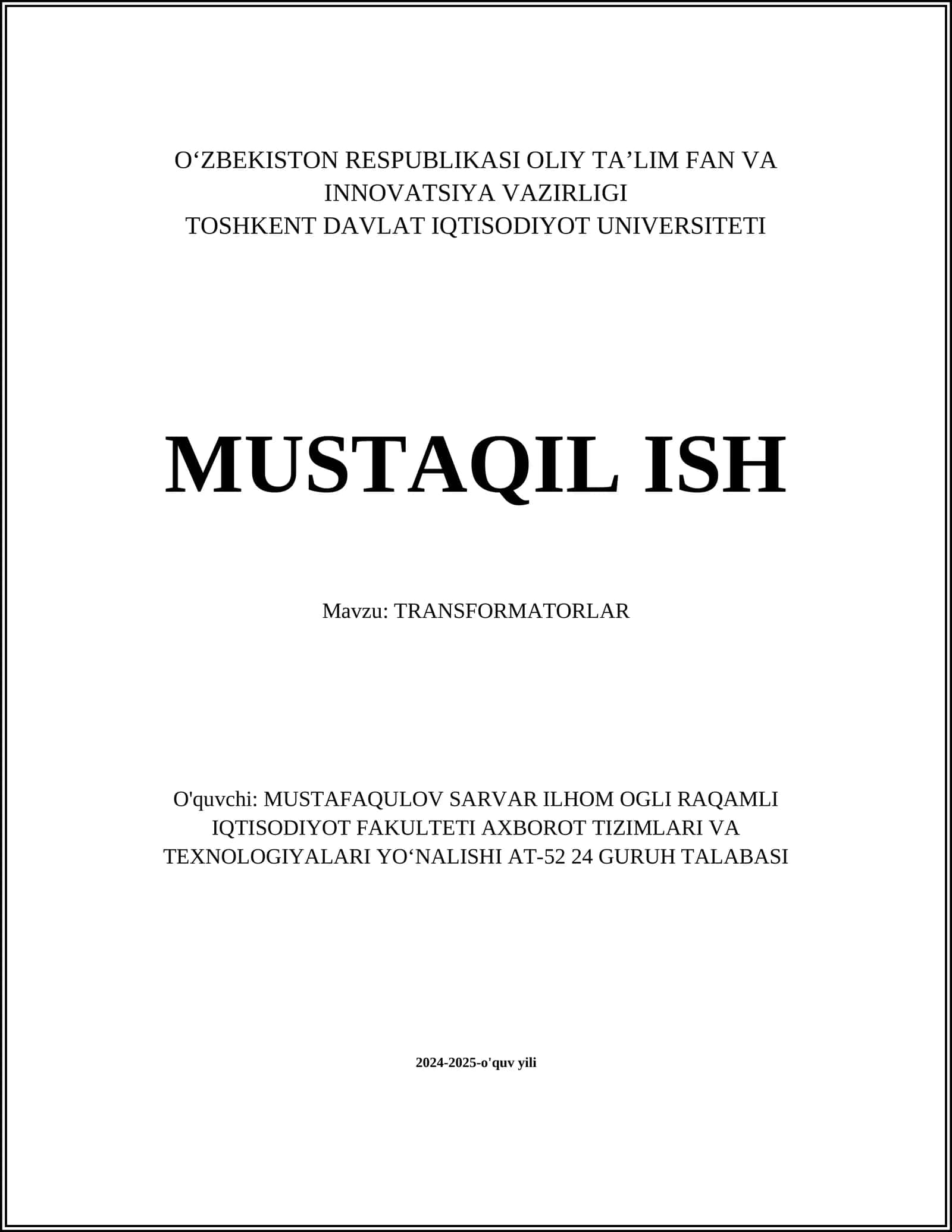 MUSTAQIL ISH Mavzu: TRANSFORMATORLAR