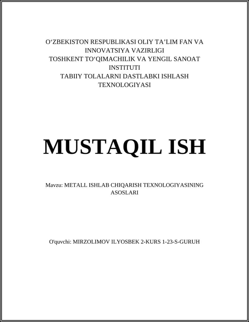 METALL ISHLAB CHIQARISH TEXNOLOGIYASINING ASOSLARI