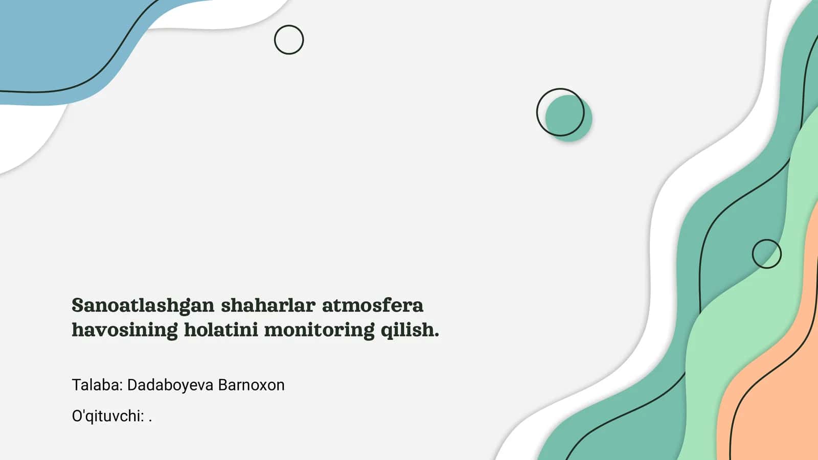 Sanoatlashgan Shaharlar atmosfera havosining holatini monitoring qilish