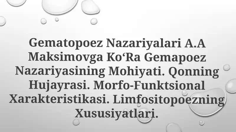 Gematopoez Nazariyalari A.A Maksimovga KoʻRa