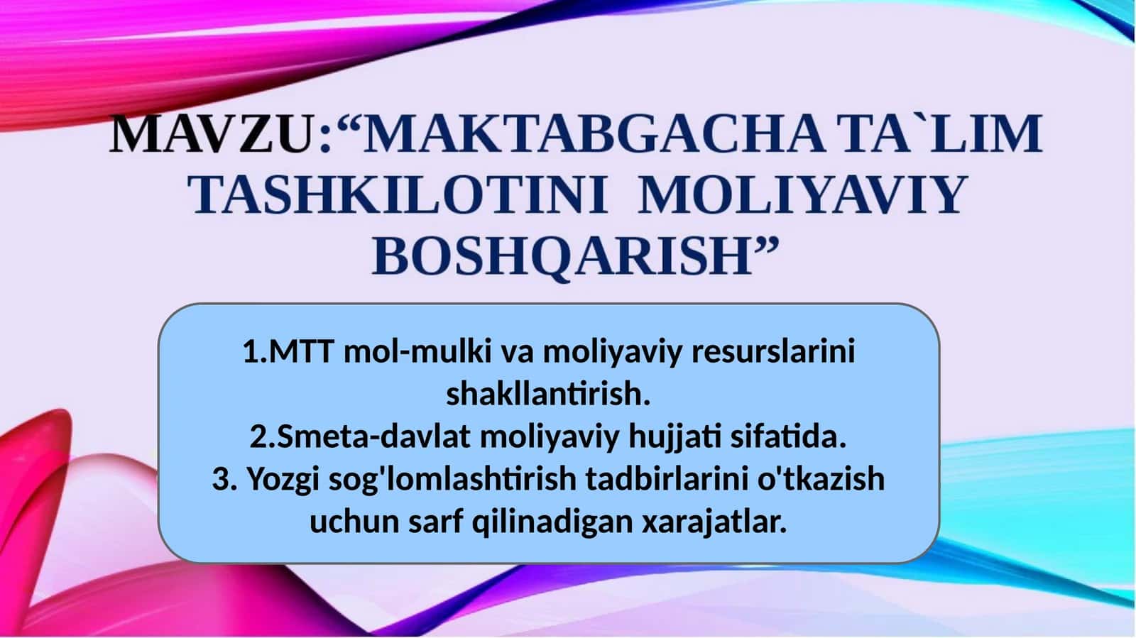 MTT mol-mulki va moliyaviy resurslarini shakllantirish