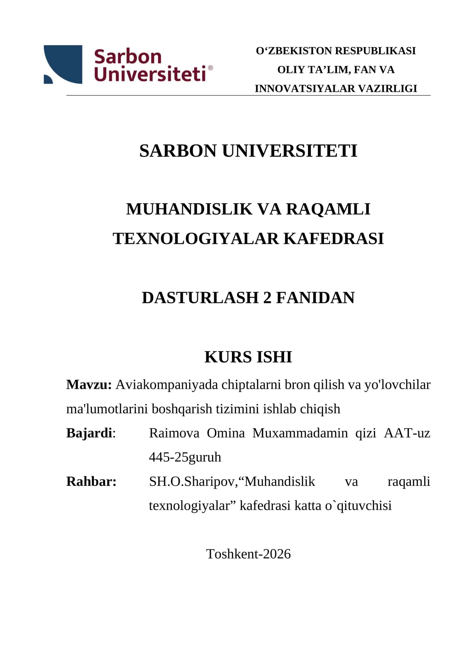 Aviakompaniyada chiptalarni bron qilish va yo'lovchilar ma'lumotlarini boshqarish tizimini ishlab chiqish