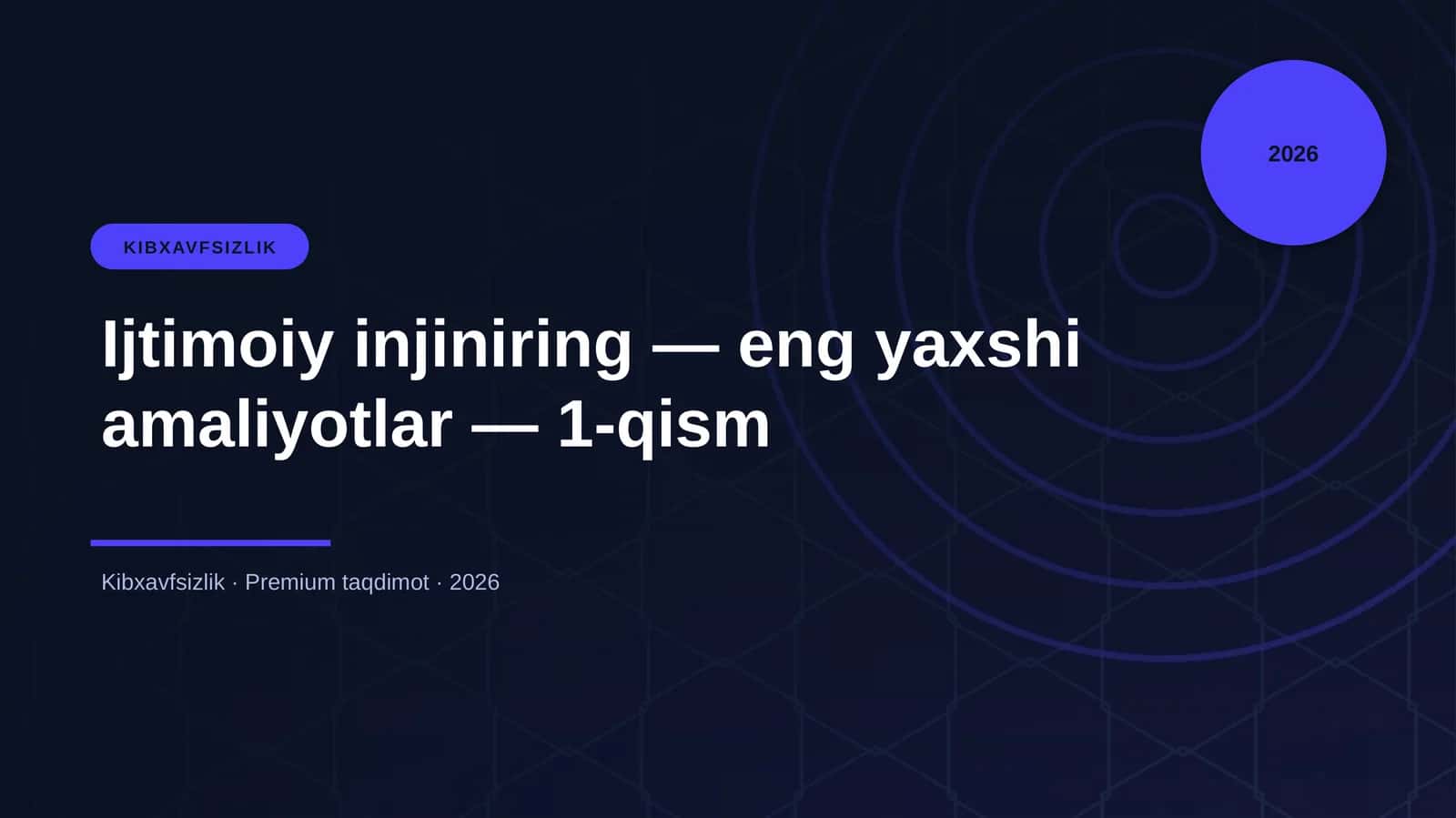 Ijtimoiy injiniring — eng yaxshi amaliyotlar — 1-qism