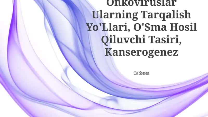 Onkoviruslar Ularning Tarqalish Yo'Llari