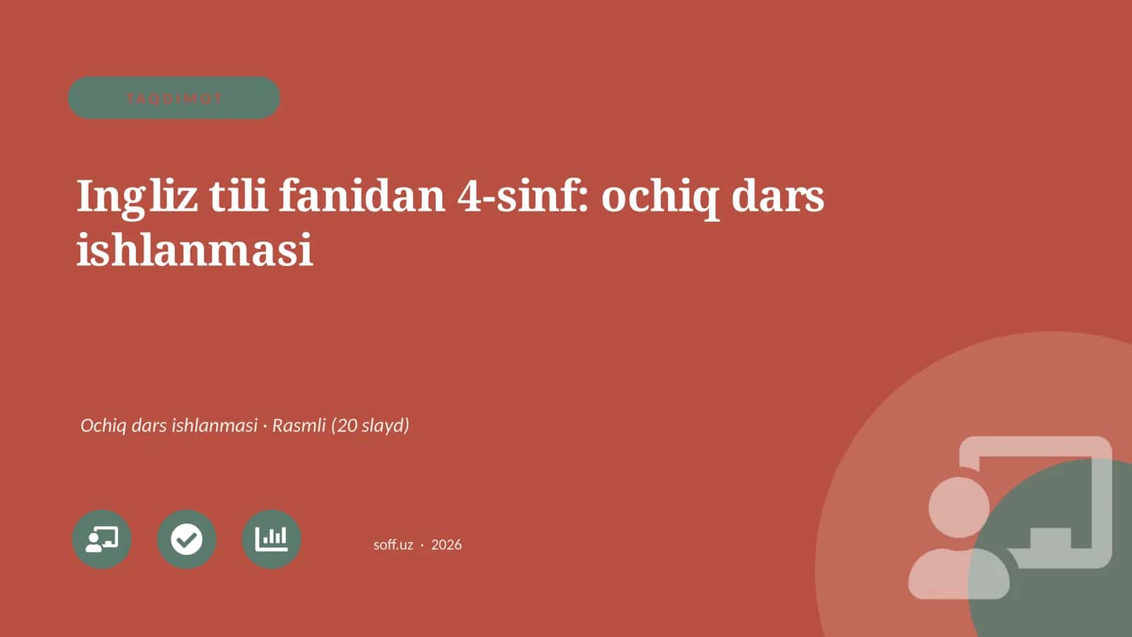 Ingliz tili fanidan 4-sinf: ochiq dars ishlanmasi