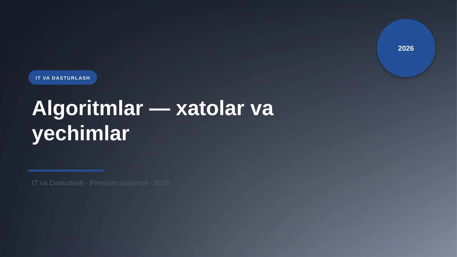 Algoritmlar — xatolar va yechimlar