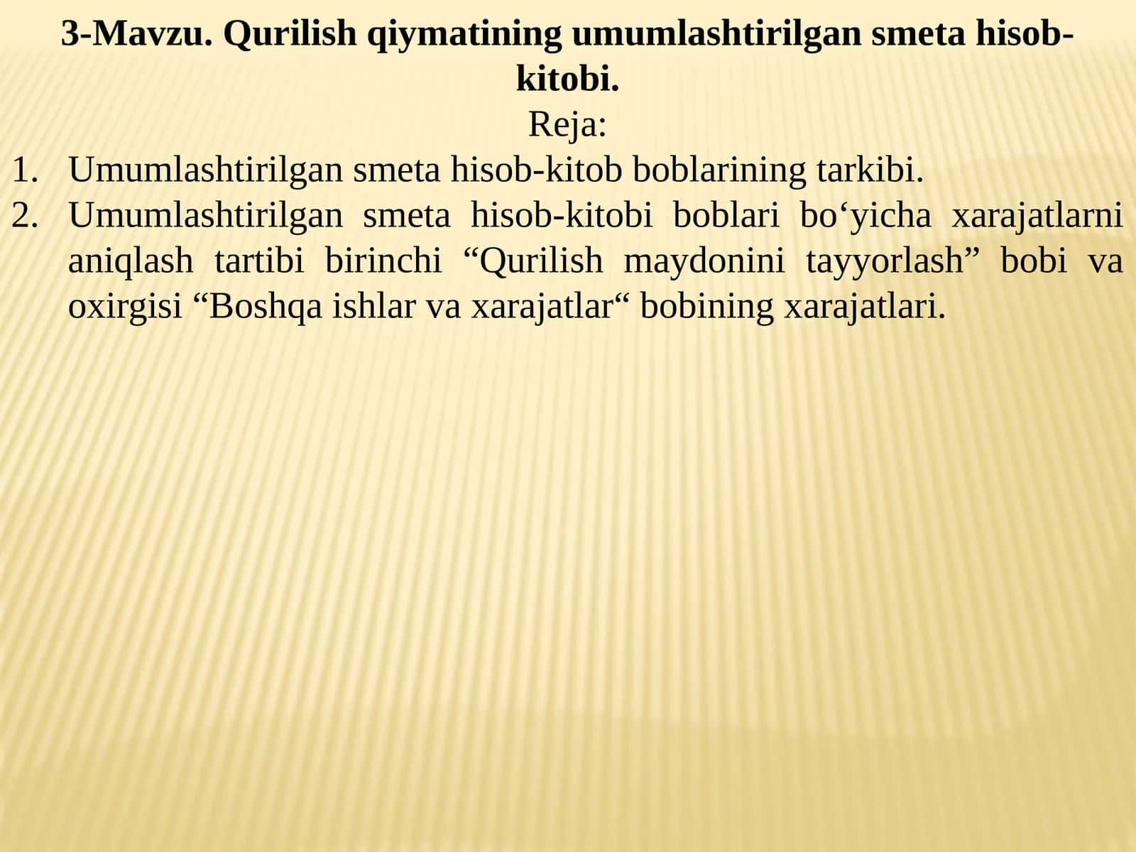 Qurilish qiymatining umumlashtirilgan smeta hisob-kitobi