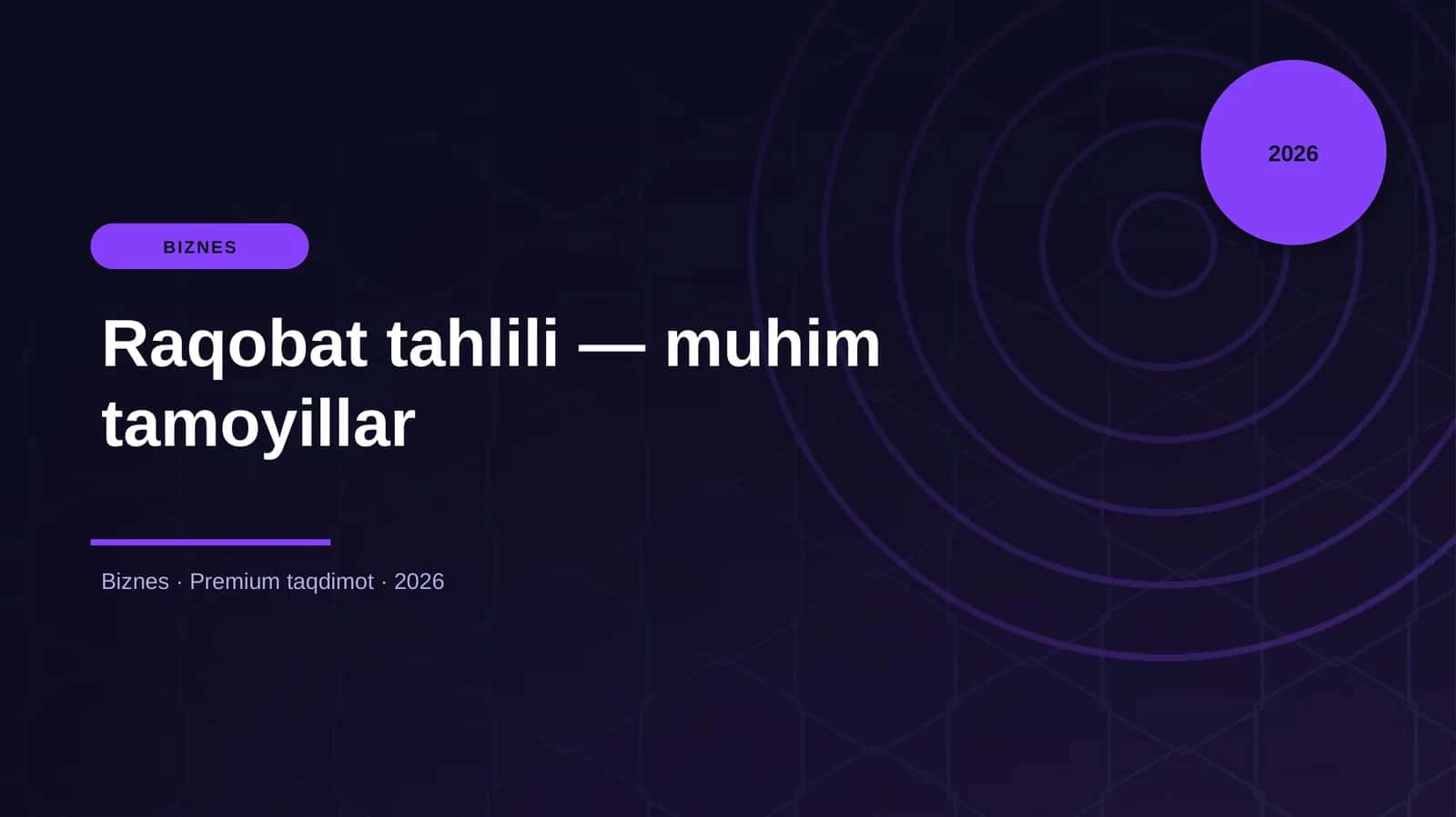 Raqobat tahlili — muhim tamoyillar